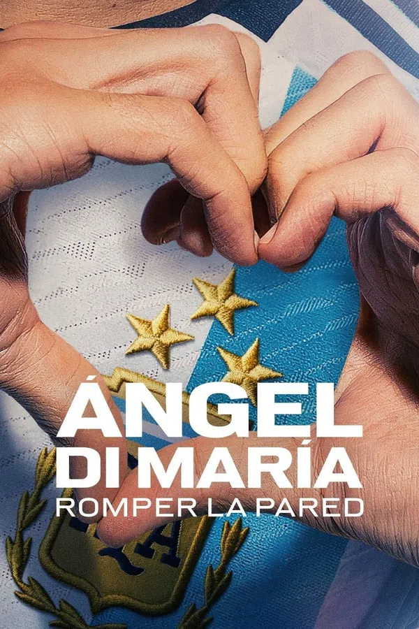 Xem Phim Ángel Di María: Phá vỡ bức tường Vietsub HD Online