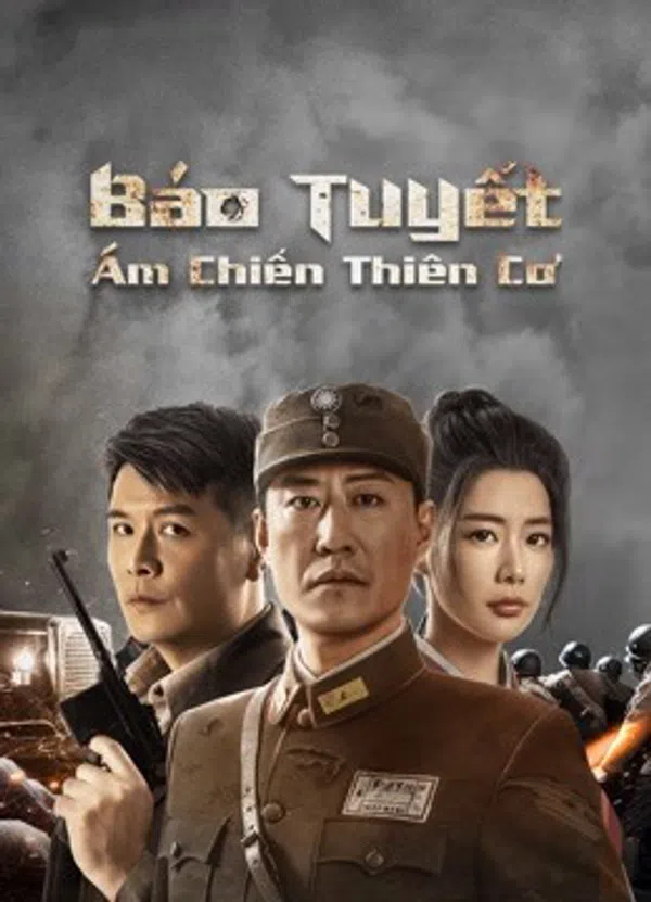 Xem Phim Báo Tuyết : Ám Chiến Thiên Cơ Vietsub HD Online