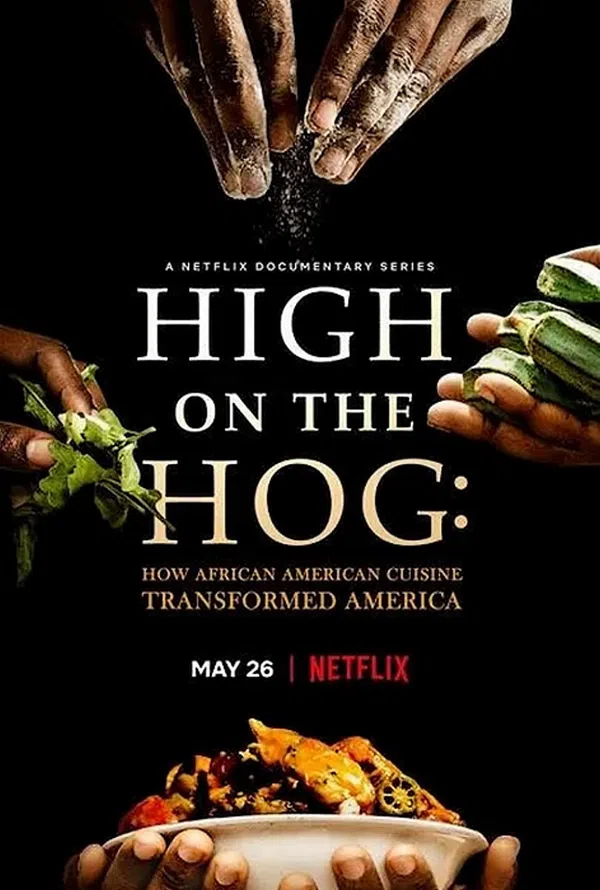Xem Phim High on the Hog: Ẩm thực Mỹ gốc Phi đã thay đổi Hoa Kỳ như thế nào Vietsub HD Online