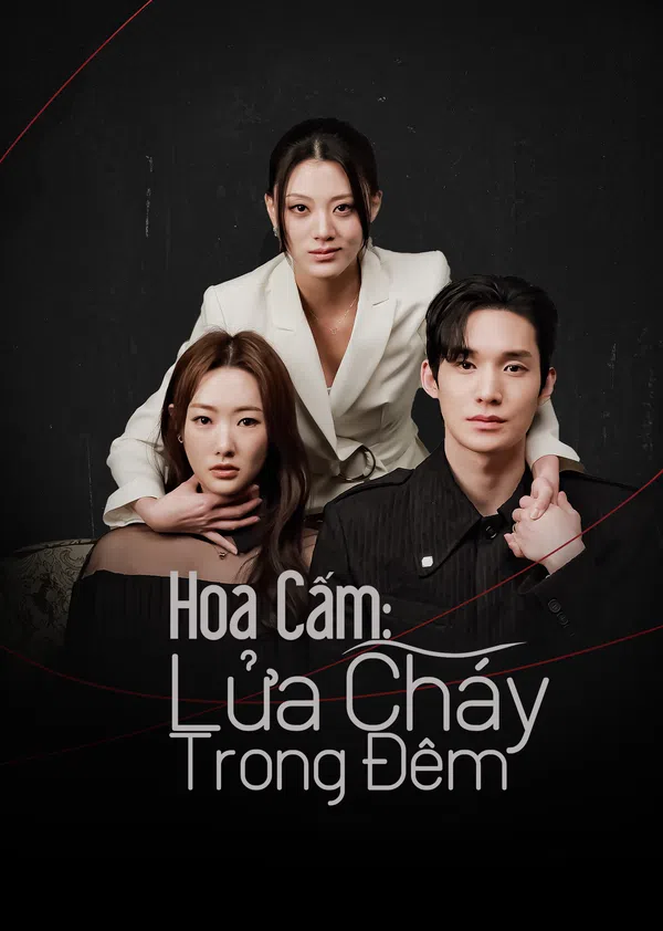 Xem Phim Hoa Cấm: Lửa Cháy Trong Đêm Vietsub HD Online