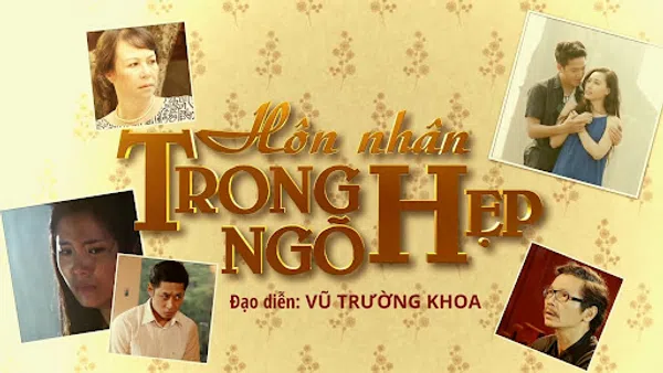 Hôn Nhân Trong Ngõ Hẹp