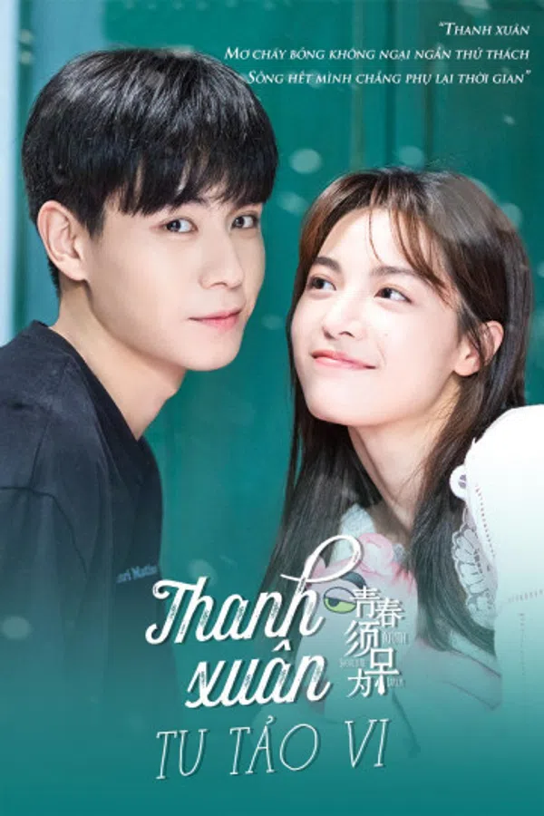 Poster phim Thanh Xuân Tu Tảo Vi trên Xem Phim Fun