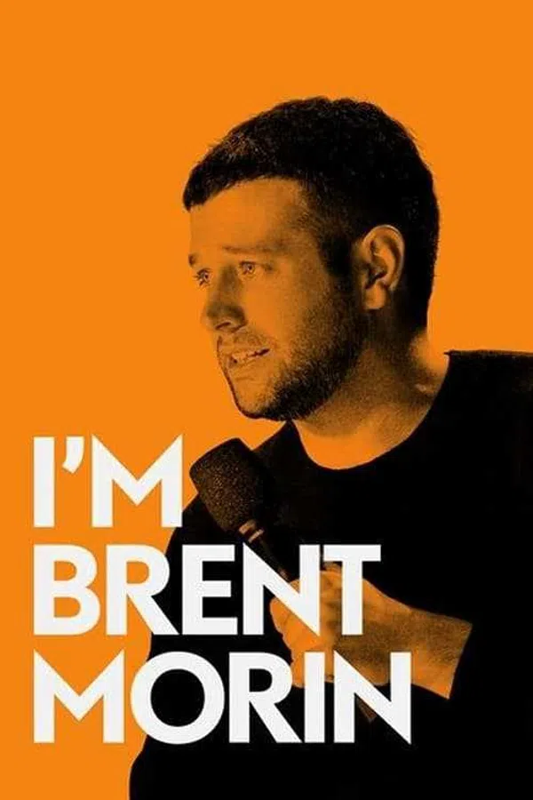 Poster phim Tôi là Brent Morin trên Xem Phim Fun